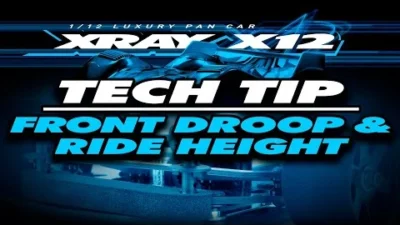 XRAY Official Youtube Channel  XRAY X12’22 – Tech tip video – Front Droop & Ride Height