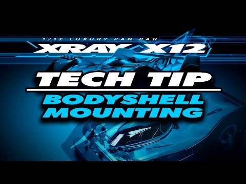 XRAY X1222 Tech tip video Bodyshell Mounting 480 360