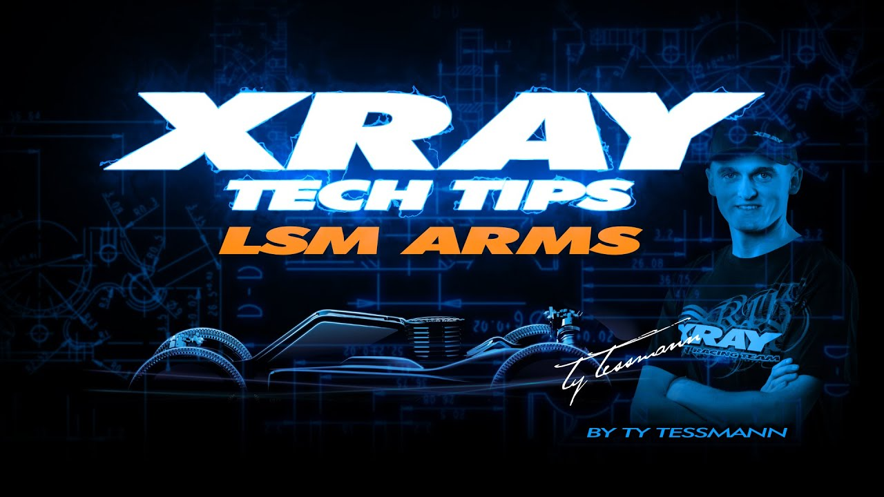XRAY Tech Tips LSM Arms 1280 720