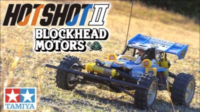 TAMIYA INC Youtube Channel  TAMIYA 1/10RC Hotshot II Blockhead Motors ホットショット II BLOCKHEAD MOTORS