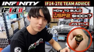 INFINITY RACING TEAM YouTube　【IF14-2TE】How to build new USP2 shock by Jin Sawada【TEAM ADVICE】