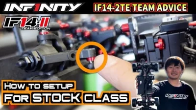 INFINITY RACING TEAM YouTube　【IF14-2TE】STOCK CLASS TIPS by NAOTO MATSUKURA【TEAM ADVICE】