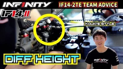 INFINITY RACING TEAM YouTube 【IF14-2TE】DIFF HEIGHT PARTICULAR by KOUKI KATO【TEAM ADVICE】