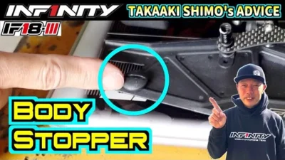 INFINITY RACING TEAM YouTube 【IF18-3】BODY STOPPER TIPS by Takaaki Shimo