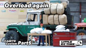 RAYWOOD_official Channel　■失敗に終わった過積載に再挑戦！使い古された過積載トラックを目指して～C44RTRいじり～その5～【LTTILE RC TIME】WPL JAPAN C44RTRカスタム