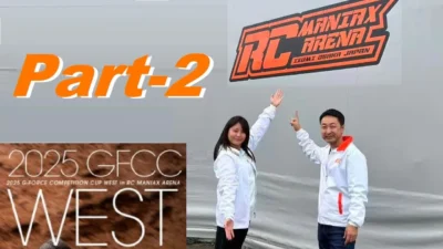 G-FORCE Hobby　■GFCC WEST レポート【Part-2】正美＆こじえりのピットレポート他
