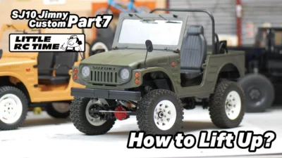 RAYWOOD_official Channel　■リフトアップはどうする？！SJ10ジムニーカスタムプロジェクト～その7～【LTTILE RC TIME】WPL JAPAN C84カスタム