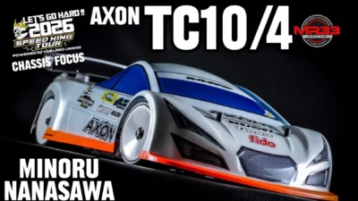 Speed King Tour　■七澤選手のAXON TC10/4 スピキンシャシーフォーカス　スーパーラジコン大宮店　Speed King Tour 2026 Rd.1