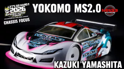 Speed King Tour　■【TC0】チームヨコモ山下香月選手のヨコモマスタースピードMS2.0 スピキンシャシーフォーカス　NEW NEXT RUSH CIRCUIT Speed King Tour 2026