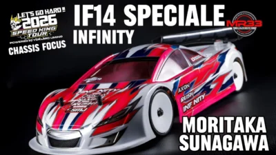 Speed King Tour　■【TC1】砂川選手のINFINITY IF14 SPECIALE スピキンシャシーフォーカス　NEW NEXT RUSH CIRCUIT Speed King Tour 2026