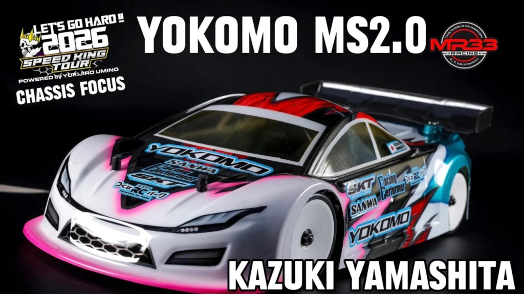 Speed King Tour　■【TC0】チームヨコモ山下香月選手のヨコモマスタースピードMS2.0 スピキンシャシーフォーカス　NEW NEXT RUSH CIRCUIT Speed King Tour 2026