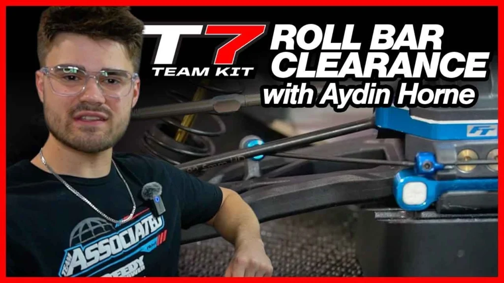 TeamAssociatedRC 　■T7 Roll Bar Clearance with Aydin Horne
